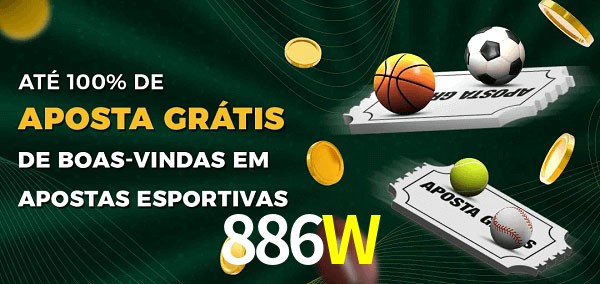 886W Ate 100% de Aposta Gratis