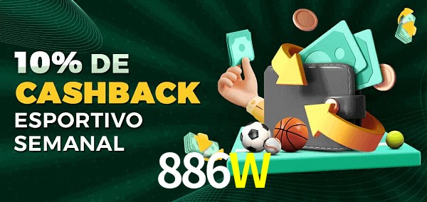 10% de bônus de cashback na 886W